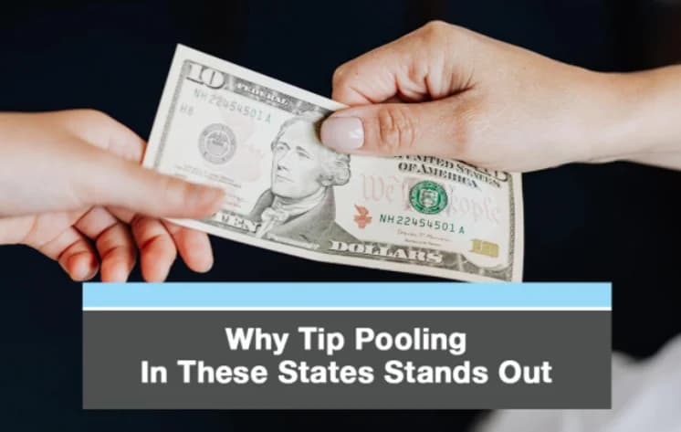 Unique State Laws for Tip Pooling