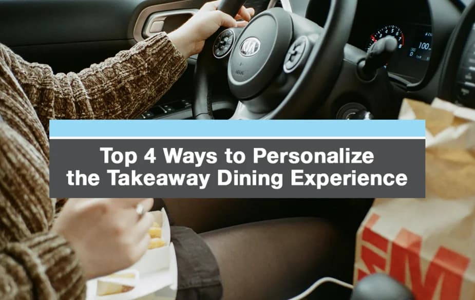 Top 4 Ways to Personalize the Takeaway Dining Experience