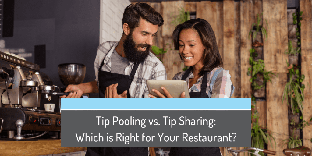 Tip Pooling vs. Tip Sharing: Which is Right for Your Restaurant? - Tiphaus